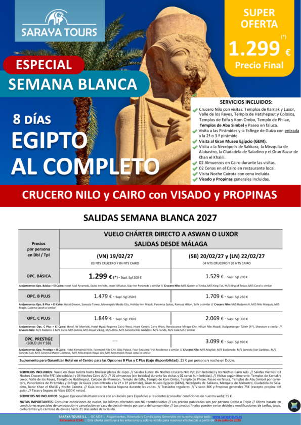 Egipto al Completo Especial Semana Blanca MÁLAGA - Salidas 19,20 y 22 Febrero 27 - Desde 1299 &euro; 