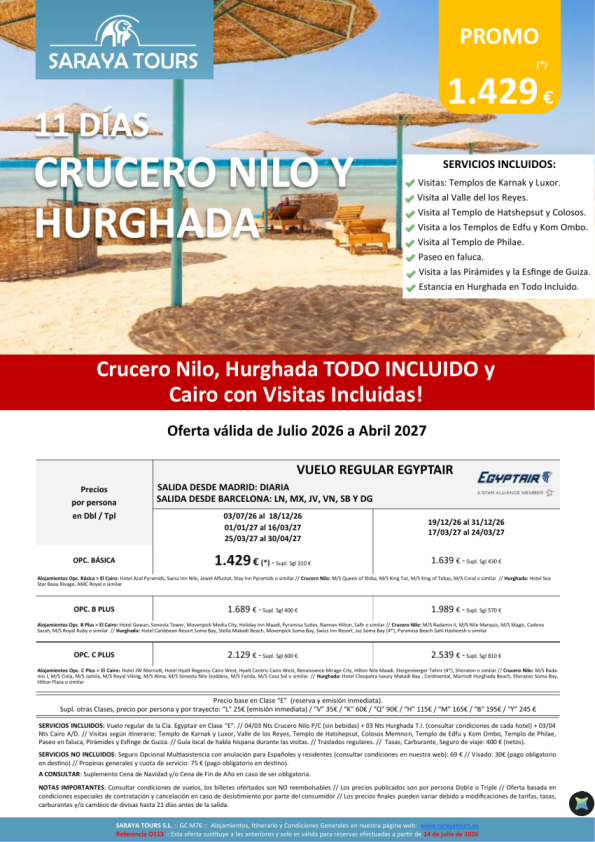 Crucero Nilo y Hurghada 11d. Mad y Bcn *Crucero, Hurghada en T.I. y Cairo con Visitas Incl* hasta Abril27