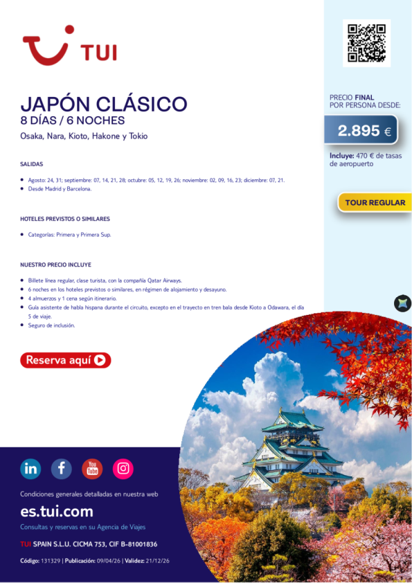 Japón Clásico. 8 días / 6 noches. Tour Regular. Salidas del 24 AUG al 21 DIC de Mad y Bcn desde 2.895 &euro; 