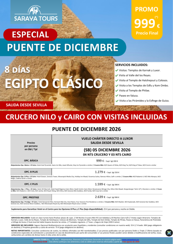 ? Especial Puente de Diciembre Egipto Clásico 8días. Salida Sevilla 05/12. Desde 999 &euro; 