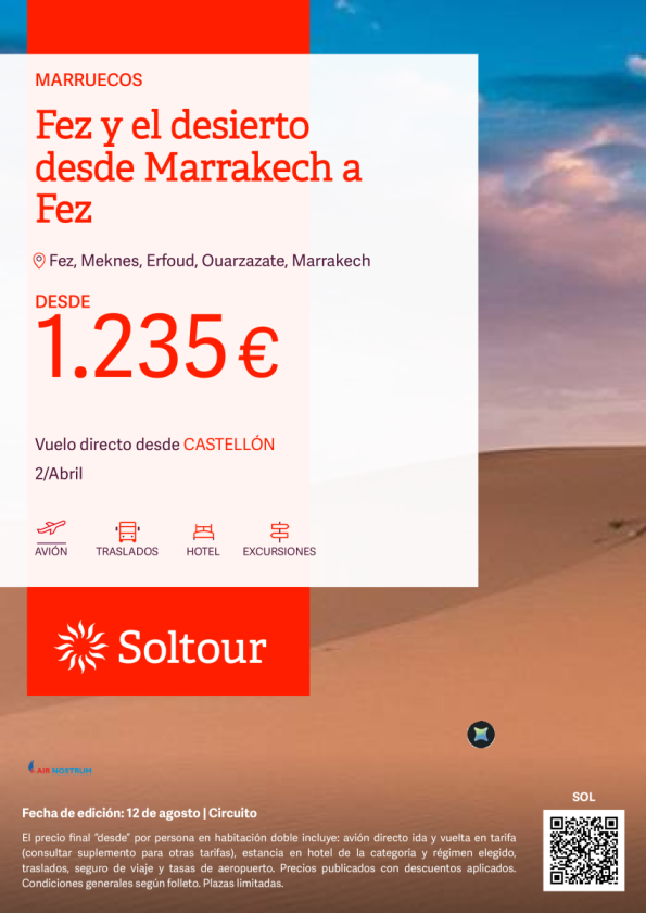 Fez y el desierto desde Marrakech a Fez desde 1.235 &euro; , salida 2 Abril desde Castellón
