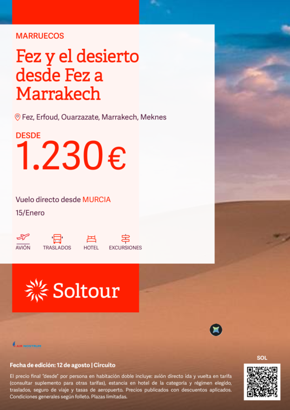 Fez y el desierto desde Fez a Marrakech desde 1.230 &euro; , salida 15 Enero desde Murcia