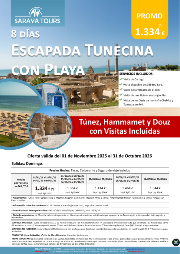 Escapada Tunecina con playa 8 días : Circuito con Visitas Incluidas y Playa hasta Abril27