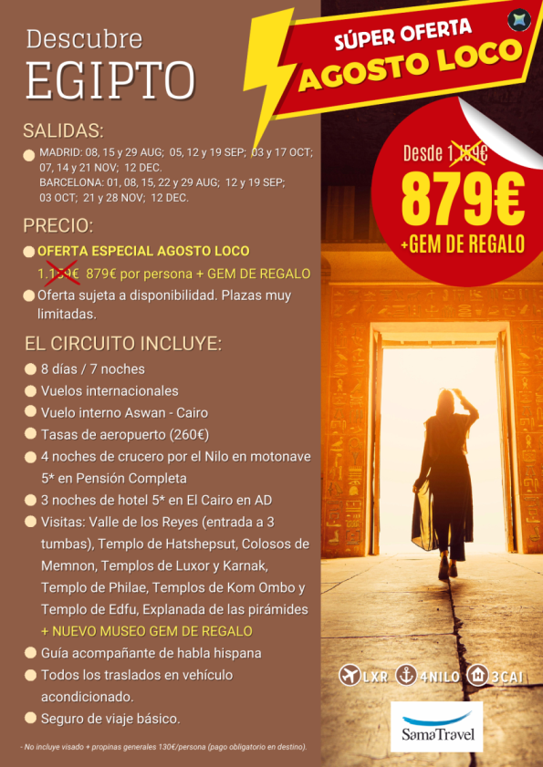 Descubre Egipto Oferta Agosto Loco: 8 días de Crucero+Cairo+visitas+GEM. Reservas del 1 al 15 AGO ¡Solo 879 &euro; !