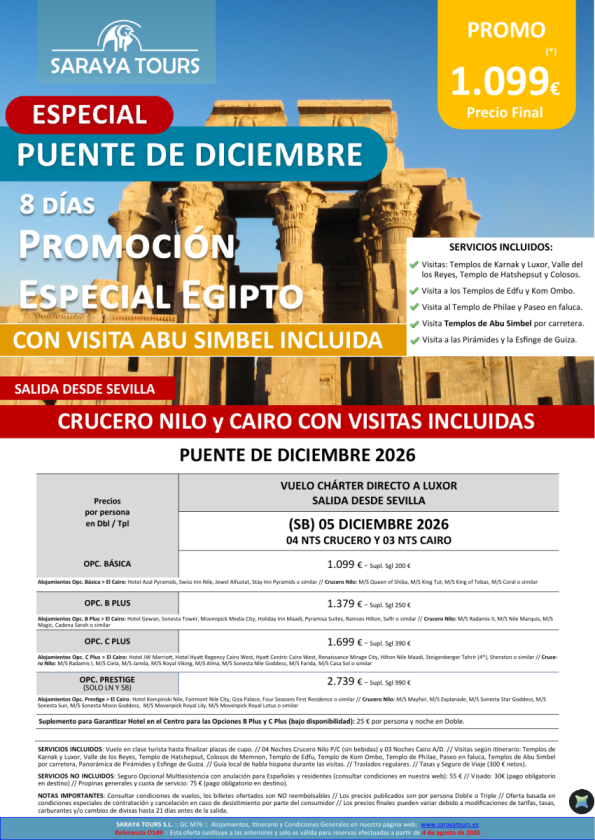 ? Especial Puente Diciembre Promo con Abu Simbel 8d. Salida 05/12 desde Sevilla. Desde 1.099 &euro; 