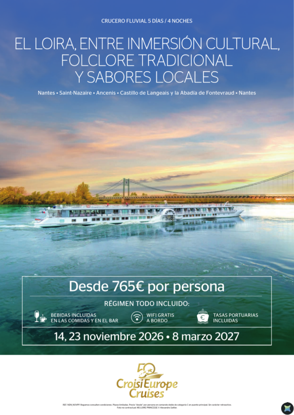 ULTIMAS PLAZAS Crucero por el Loira - 5 días/4 noches - todo incluido - 14 y 23 noviembre 2026 - 8 marzo 2027