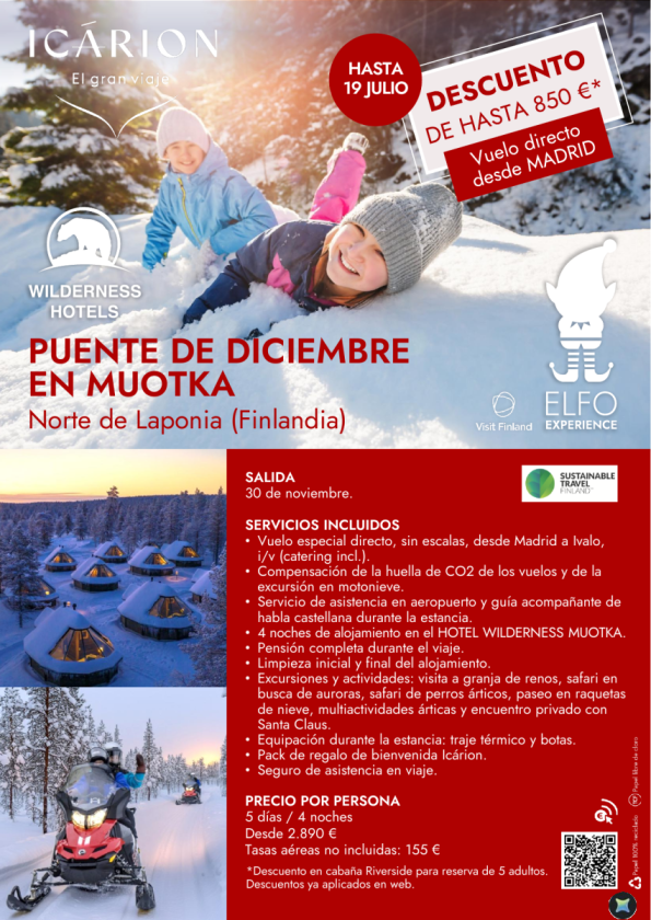 Puente de diciembre en Muotka. Descuento de hasta 850 &euro; hasta 19 de julio. Vuelo directo desde Madrid