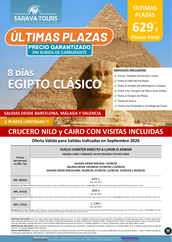 ? Salidas Barcelona 05/09-07/09-12/09-14/09-26/09 Egipto Clásico 8 días dsd 629 &euro; ¡¡Últimas Plazas!!