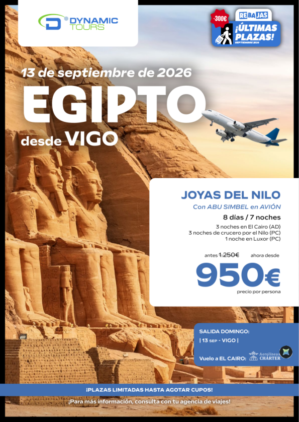 ?????? ????? VIGO?salida: 13 SEP??? con Abu Simbel en avión?ahora desde 950 &euro; ?