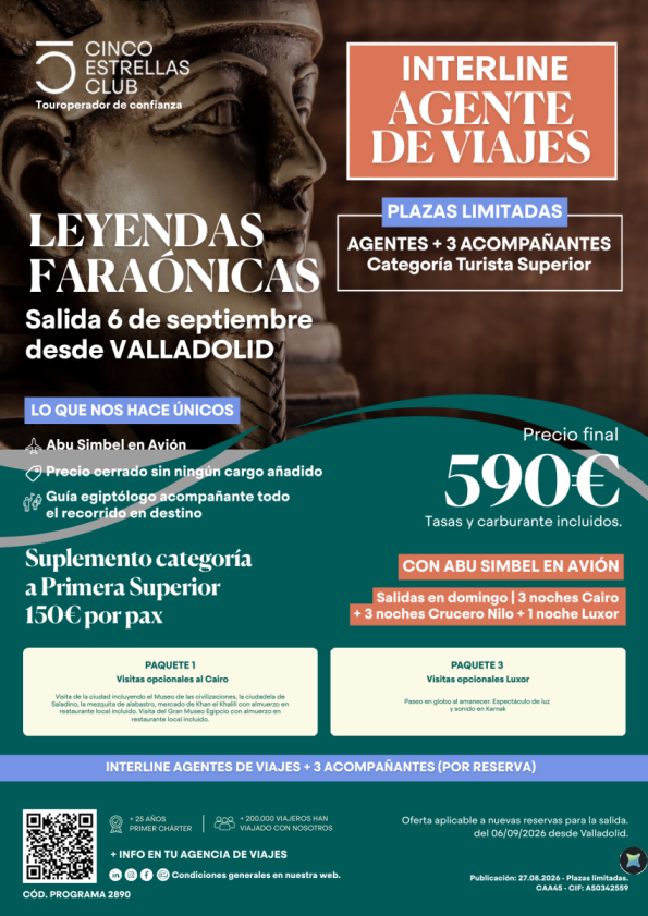 INTERLINE agente de viajes - Leyendas Faraónicas 8d/7n sal.6 sept.dsd Valladolid -PVP 590 &euro; + 3 acompañantes