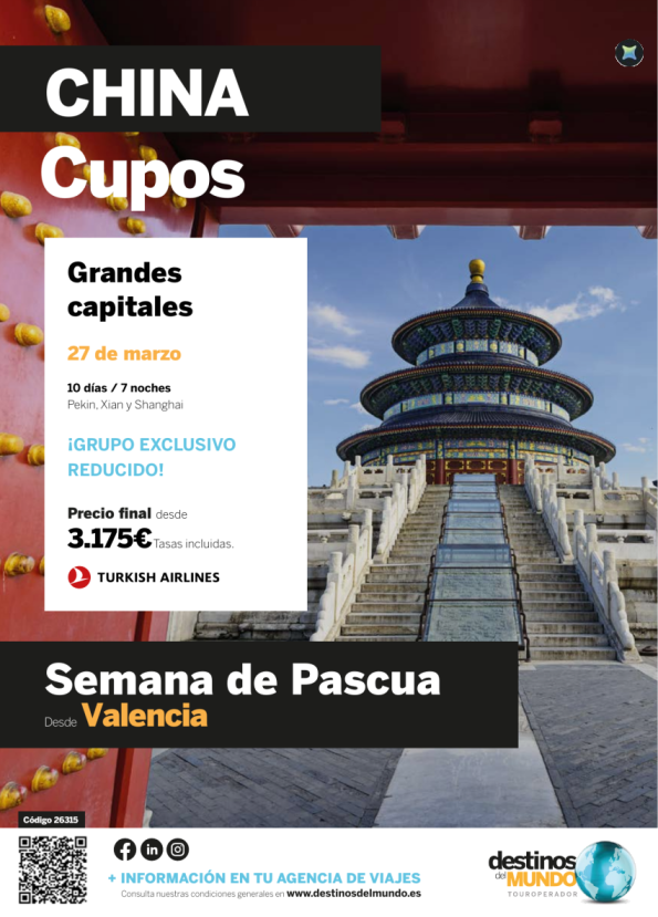 ?? ? Grandes capitales de China Semana Pascua desde Valencia 10 d / 7 n 27 de Marzo 2027 desde 2.890 &euro; ?