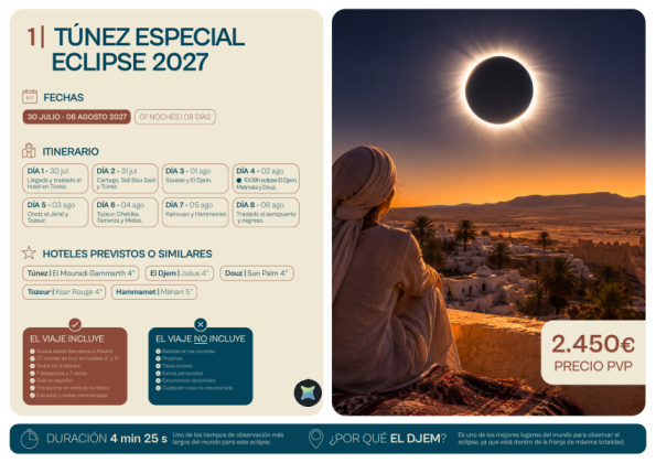 ECLIPSE 2027 - Túnez especial eclipse 2027 en El Djem 07 noches con vuelos incluidos